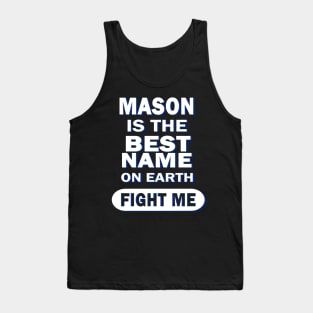 Mason name boy name birthday birth Tank Top